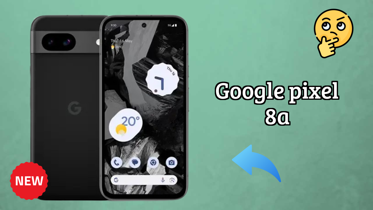 Google Pixel 8A Camera Samples: 64 MP + 13 MP Rear Camera Real Photos
