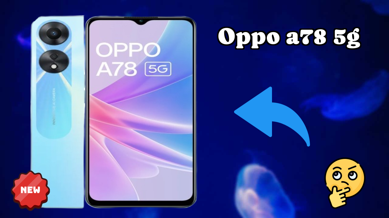 OPPO A78 5G Camera Samples: 50 MP + 2 MP Rear Camera Real Photos