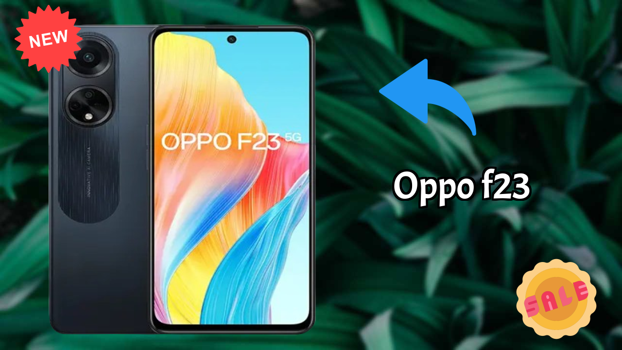 OPPO F23 at ₹21,490 - Complete Specifications