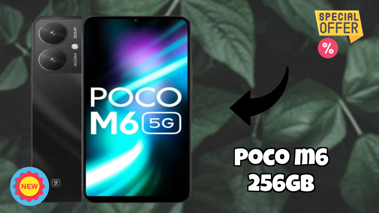 POCO M6 256GB Price Review: ₹13,499 Should You Buy?