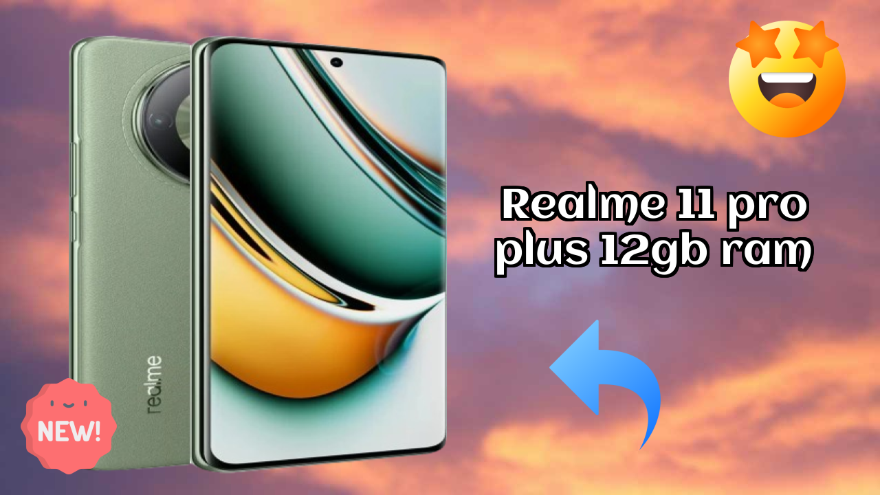 Realme 11 Pro Plus 12GB RAM Price: ₹26,999 - Should You Buy It?