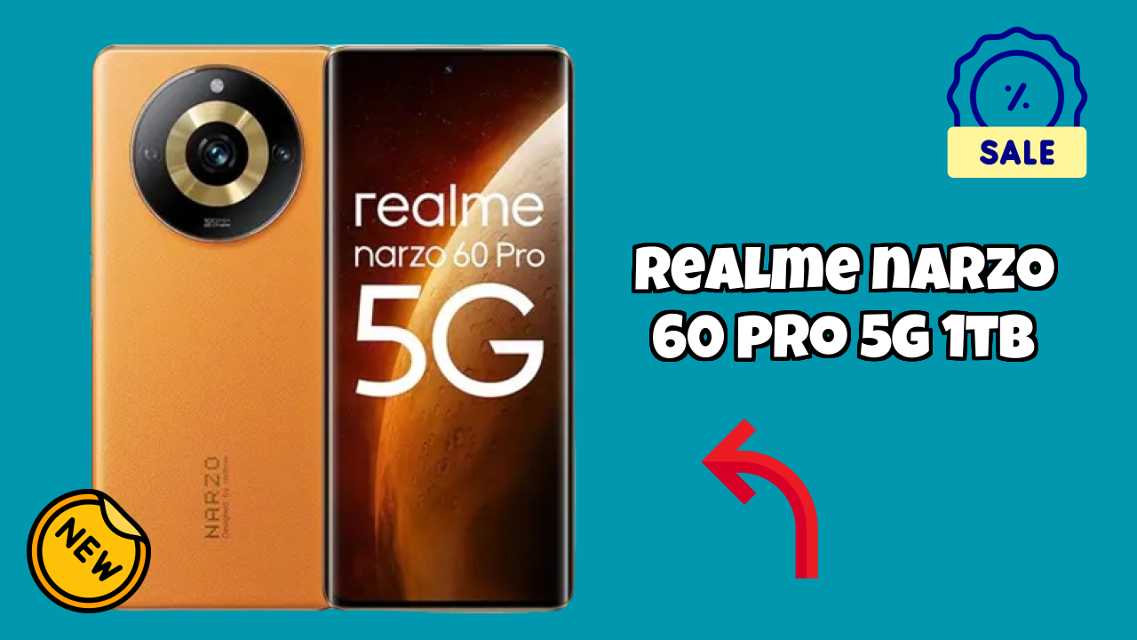 Realme Narzo 60 Pro 5G 1TB Price Review: Is ₹23,488 a Good Investment?