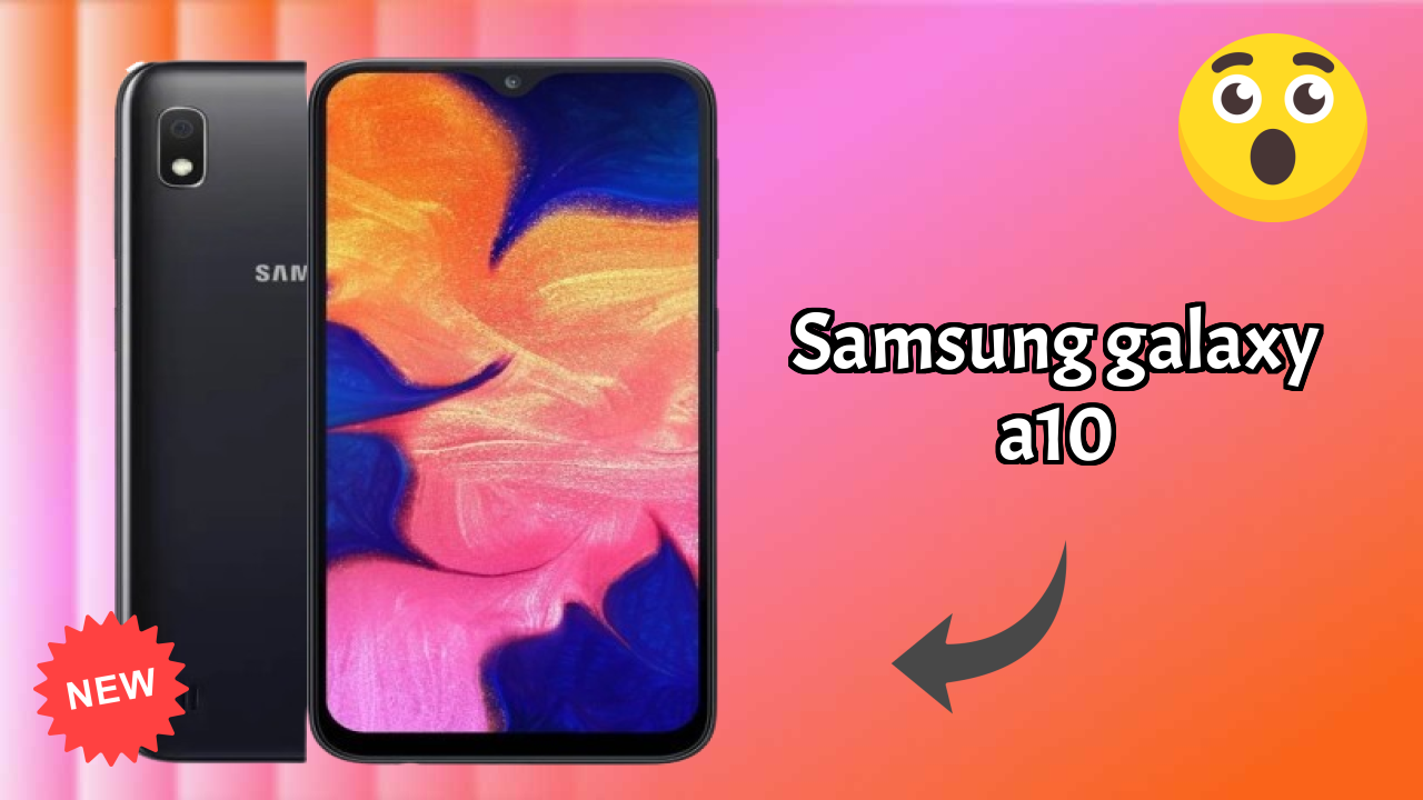 Samsung Galaxy A10 Display Technology: TFT Quality
