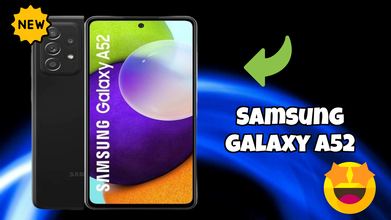 Samsung Galaxy A52 Price: ₹25,999 - Complete Review