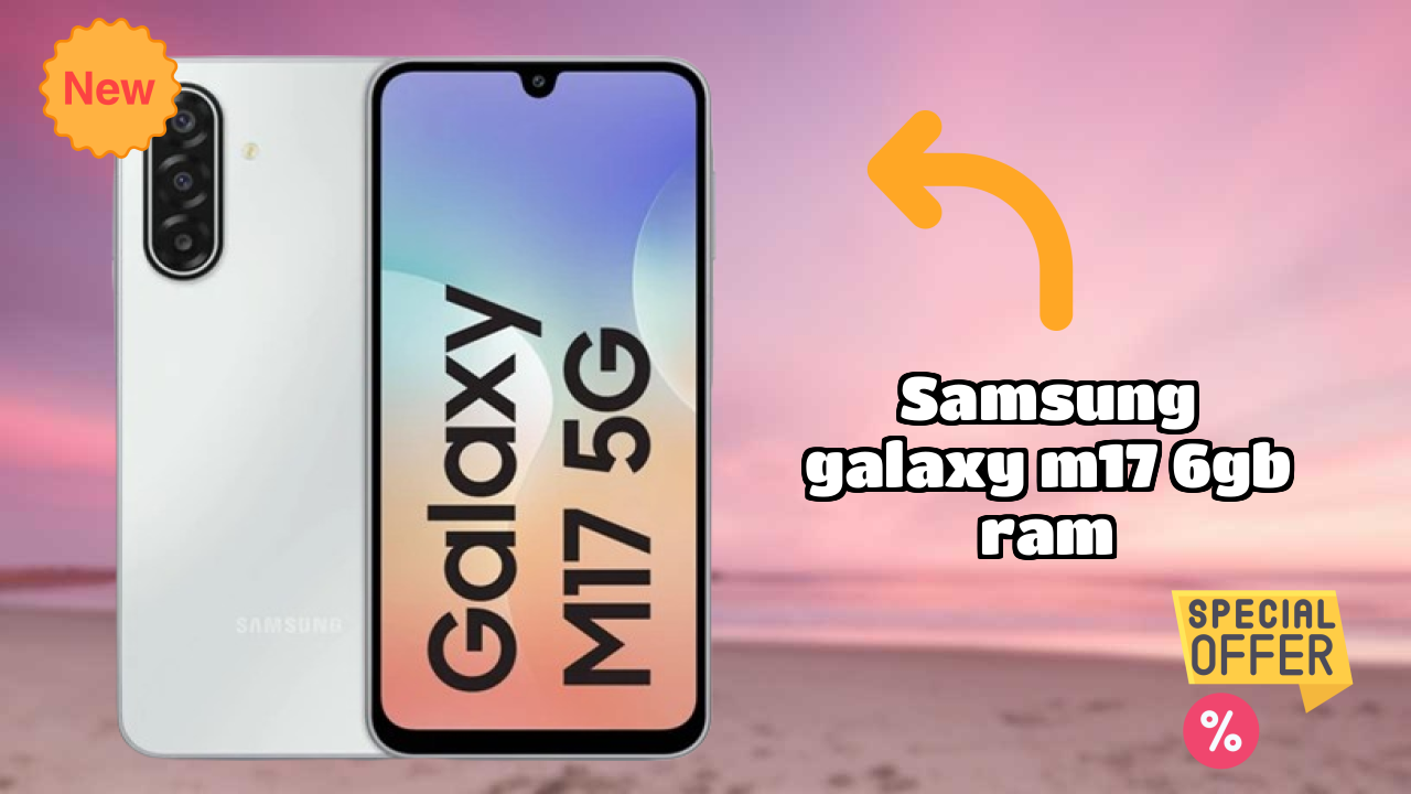 Samsung Galaxy M17 6GB RAM Display Review: 6.7 Inches (17.02 Cm) Screen Quality Test