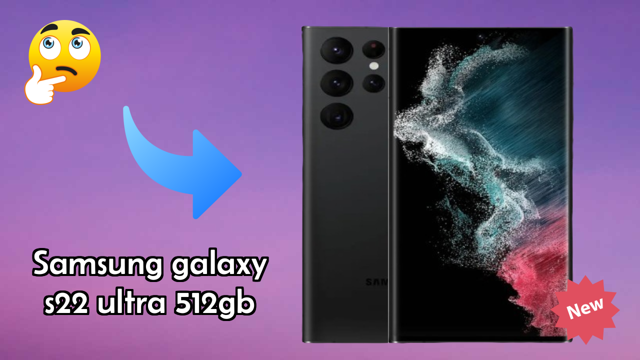 Samsung Galaxy S22 Ultra 512GB Price Drop: Now Just ₹99,999 Available