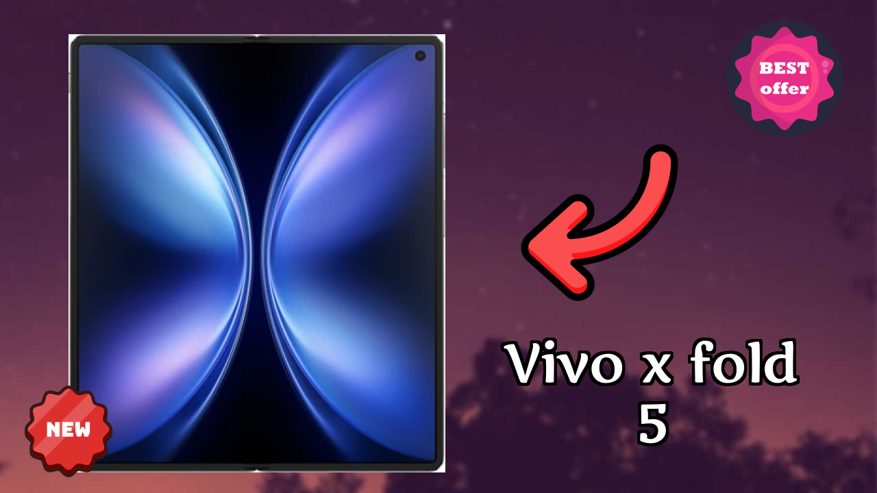 Vivo X Fold 5 at ₹149,998 - Everything About It