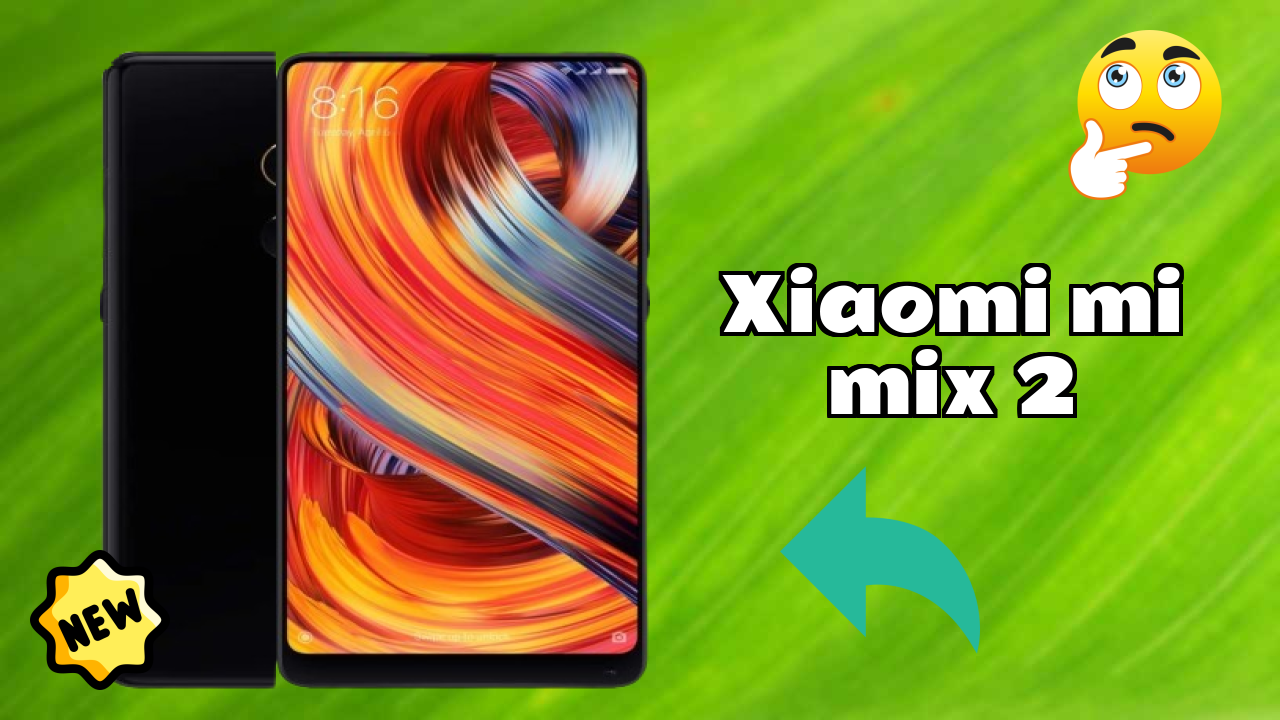 Xiaomi Mi Mix 2 Price Review: ₹37,999 Complete Analysis